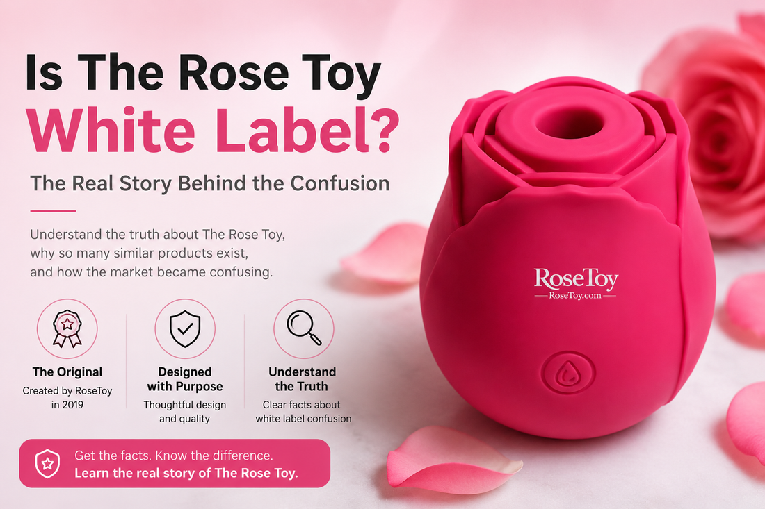 Is The Rose Toy White Label? The Real Story Behind the Confusion