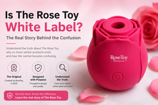 Is The Rose Toy White Label? The Real Story Behind the Confusion