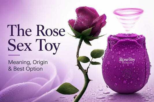 The Rose Sex Toy: Meaning, Origin & Best Option