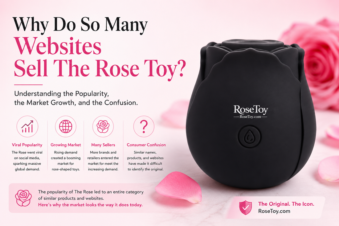 Why Do So Many Websites Sell The Rose Toy?